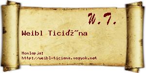 Weibl Ticiána névjegykártya